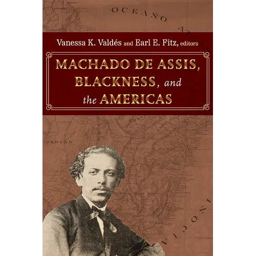 Machado de Assis, Blackness, and the Americas
