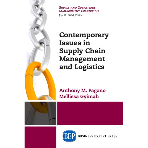 Contemporary Issues in Supply Chain Management and Logistics