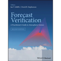 Forecast Verification - A Practioner's Guide inAtmospheric Science 2e