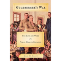 Goldberger's War: The Life and Work of a Public Health Crusader