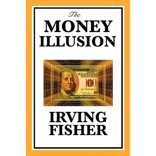 The Money Illusion