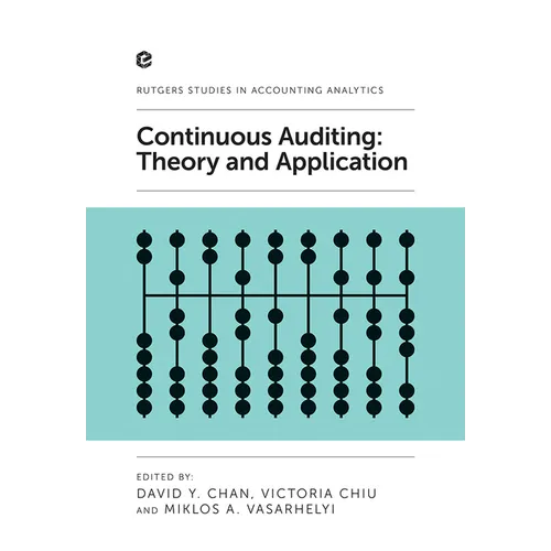 Continuous Auditing: Theory and Application