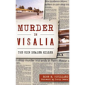 Murder in Visalia: The Coin Dealer Killer