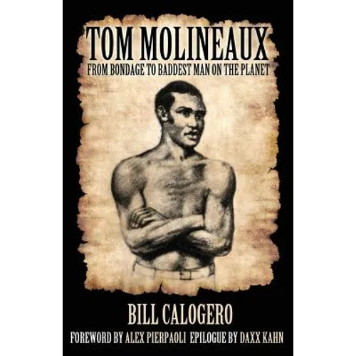 Tom Molineaux: From bondage to baddest man on the planet