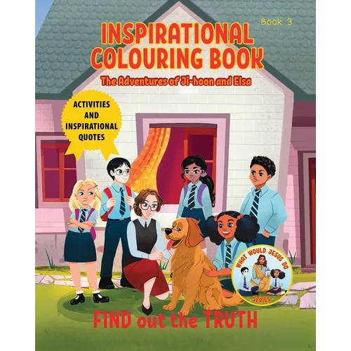 Inspirational Colouring Book 3: Find Out the Truth (What Would Jesus Do Series)