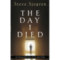 The Day I Died