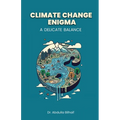 Climate Change Enigma: A Delicate Balance