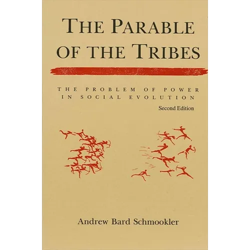 The Parable of the Tribes
