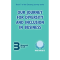 Our Journey for Diversity and Inclusion in Business