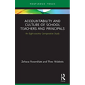 Accountability and Culture of School Teachers and Principals: An Eight-country Comparative Study