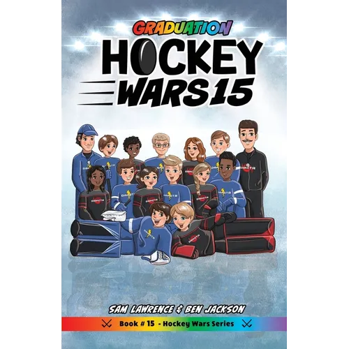 Hockey Wars 15: Graduation