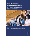 First-Generation Student Experiences in Higher Education: Counterstories