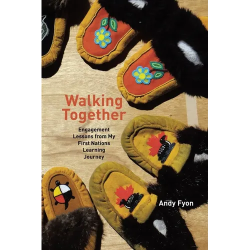 Walking Together: Engagement Lessons from My First Nations Learning Journey