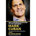 MARK CUBAN - Top 15 Secrets To Success In Life & Business: The Sportsmanship Of Business
