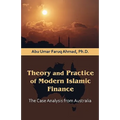 Theory and Practice of Modern Islamic Finance: The Case Analysis from Australia