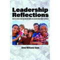 Leadership Reflections: How to Create and Sustain Reforms in Children and Family Services