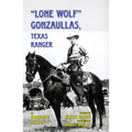 Lone Wolf Gonzaullas: Texas Ranger