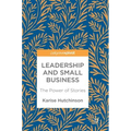 Leadership and Small Business: The Power of Stories