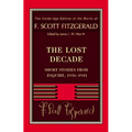 Fitzgerald: The Lost Decade: Short Stories from Esquire, 1936 1941
