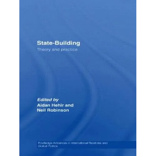 State-Building: Theory and Practice