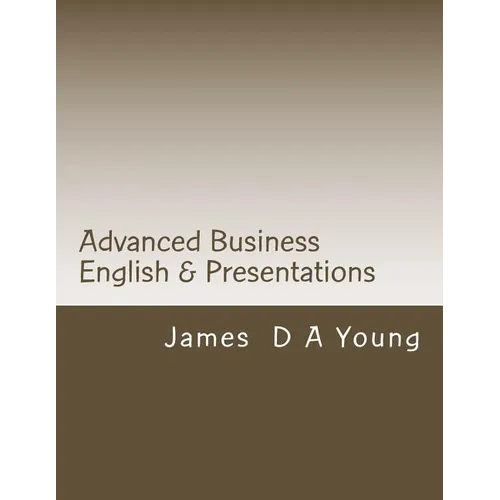 Advanced Business English & Presentations