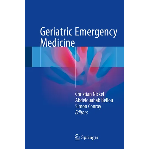 Geriatric Emergency Medicine