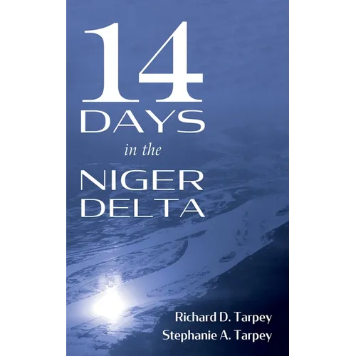 14 Days in the Niger Delta