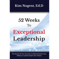 52 Weeks to Exceptional Leadership