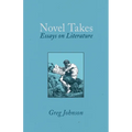 Novel Takes: Essays on Literature