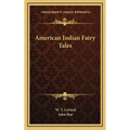 American Indian Fairy Tales