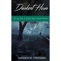 Darkest Hour: Not All That Is Buried Stays Buried Forever