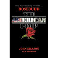 Rosebudd the American Pimp