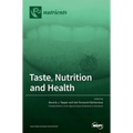 Taste, Nutrition and Health