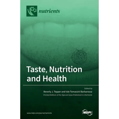 Taste, Nutrition and Health