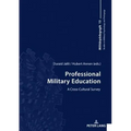 Professional Military Education: A Cross-Cultural Survey