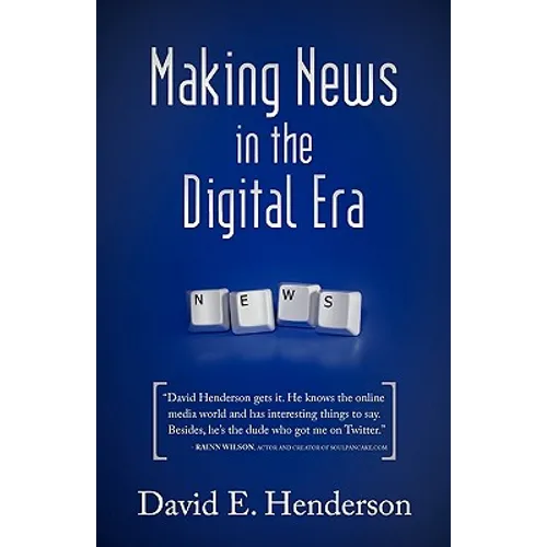 Making News in the Digital Era