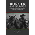 Burger Brilliance: A Recipe of Innovation, Insight, & Imagination