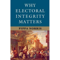 Why Electoral Integrity Matters