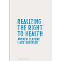 Realizing the Right to Health