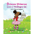 Princess Primrose Goes to Washington DC 2nd edition