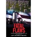 Fatal Flaws: Book 1: 1914 - 1945