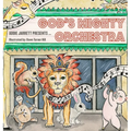 God's Mighty Orchestra