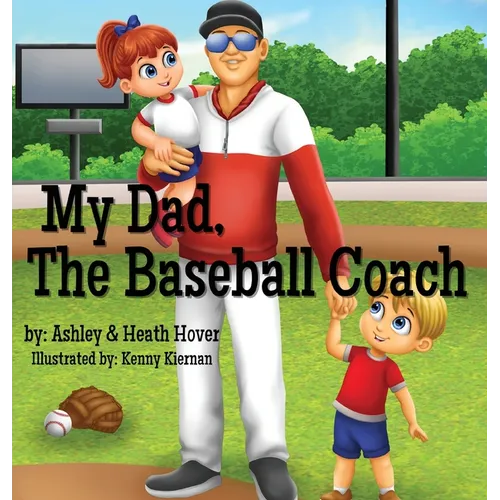 My Dad, The Baseball Coach