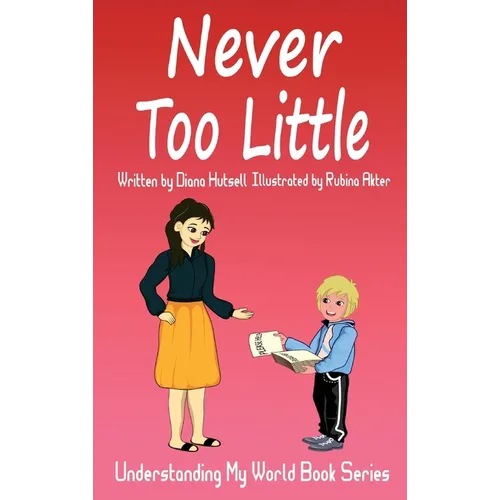 Never Too Little