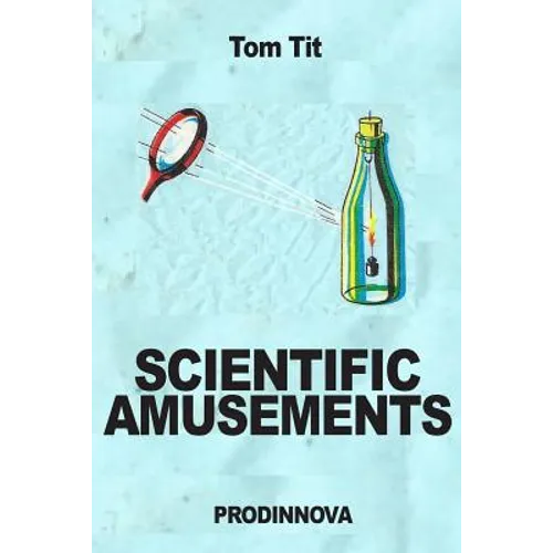 Scientific Amusements