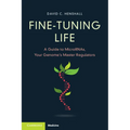 Fine-Tuning Life