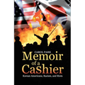 Memoir of a Cashier: Korean Americans, Racism, and Riots