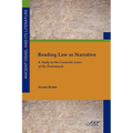 Reading Law as Narrative: A Study in the Casuistic Laws of the Pentateuch