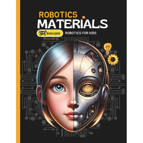 Understanding of Robotic Materials: book about robotics for kids