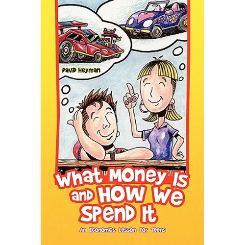 What Money Is and How We Spend It?